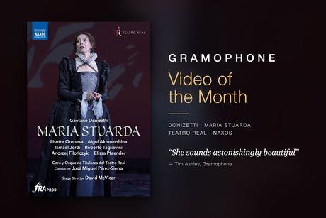 Maria Stuarda from the Teatro Real on Naxos, Gramophone Video of the Month