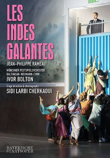 Bayerische Staatsoper - Les Indes Galantes
