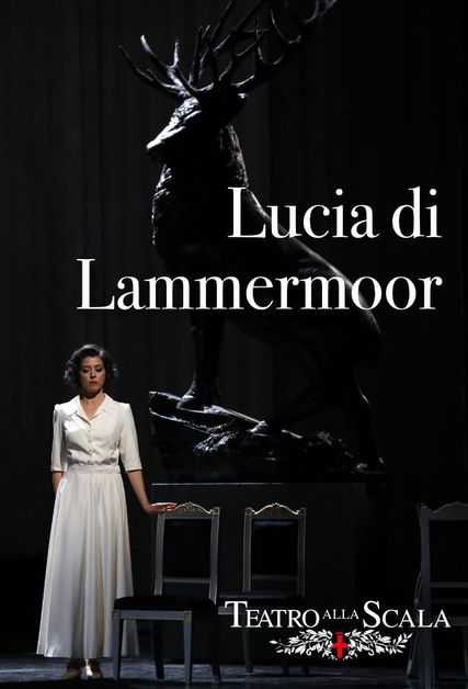 Teatro alla Scala - Lucia di Lammermoor