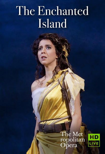 The Metropolitan Opera - The Enchanted Island