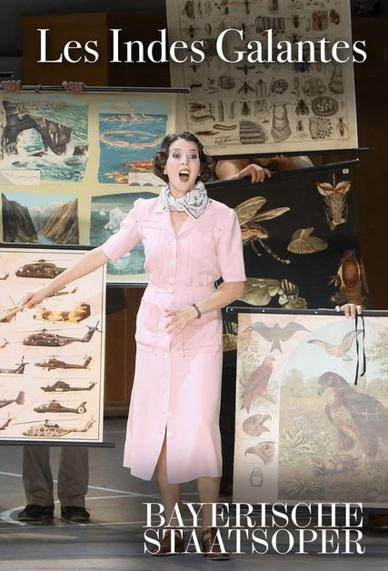 Bayerische Staatsoper - Les Indes Galantes