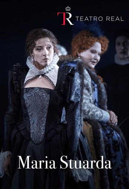 Teatro Real - Maria Stuarda