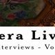 Opera Lively's new book of interviews is out. It features interviews with a host of wonderfully talented operatic artists.